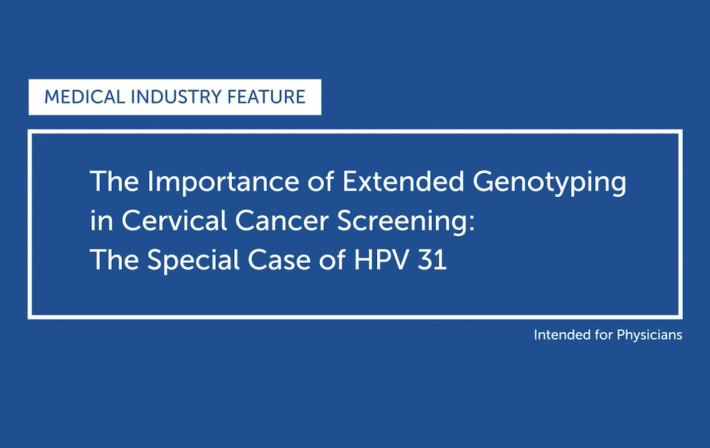 ReachMD: The importance of extended genotyping in cervical cancer screening: The special case of HPV 31